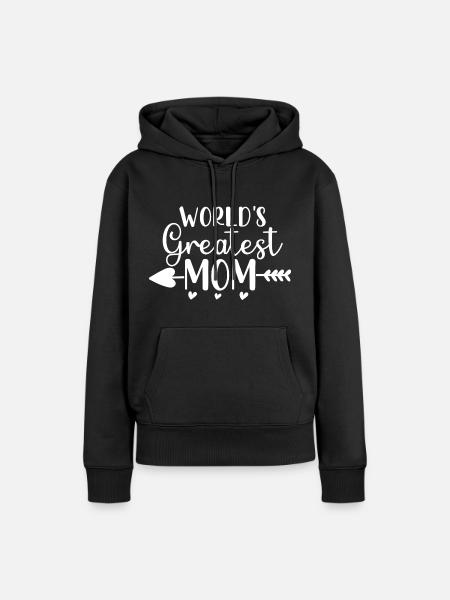 World's Greatest Mom - Women’s Premium Organic Hoodie - black