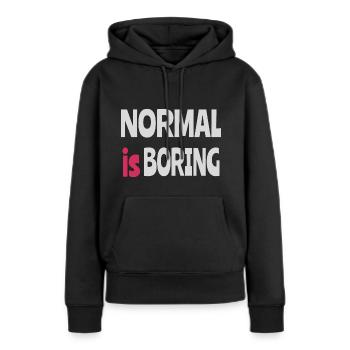 Normal est ennuyeux - Sweat à capuche Premium bio Femme - noir - Devant - Julia (174cm)