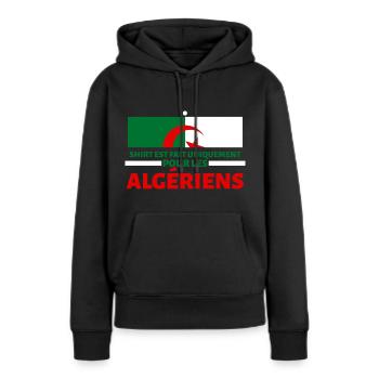Tshirt est fait Uniquement aux Algériens Algérie - Sweat à capuche Premium bio Femme - noir - Devant - Julia (174cm)