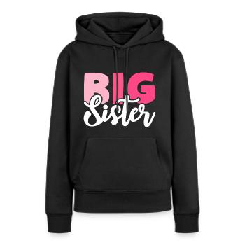 BIG SISTER - Women’s Premium Organic Hoodie - black - Front - Julia (174cm)