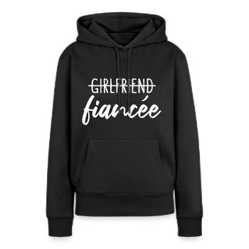 Girlfriend Fiancée Verlobte Verlobung - Frauen Premium Bio Hoodie - Schwarz - Vorne - Julia (174cm)