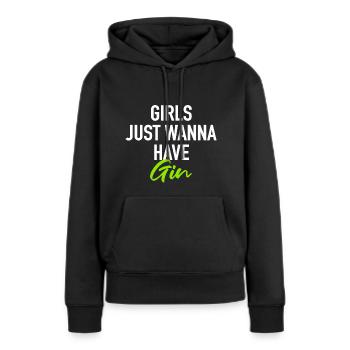 Les filles veulent juste avoir du Gin - Sweat à capuche Premium bio Femme - noir - Devant - Julia (174cm)
