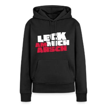 LECK MICH AM ARSCH - Frauen Premium Bio Hoodie - Schwarz - Vorne - Julia (174cm)
