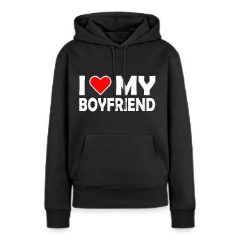 I love my boyfriend - Frauen Premium Bio Hoodie - Schwarz - Vorne - Julia (174cm)