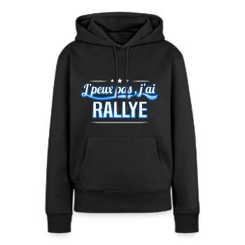 Rallye - j'peux pas , j'ai Rallye - Sweat à capuche Premium bio Femme - noir - Devant - Julia (174cm)