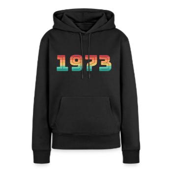 Born 1973 Year of birth Vintage Date of birth - Women’s Premium Organic Hoodie - black - Front - Julia (174cm)