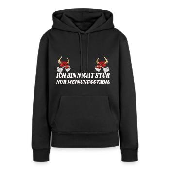 ich bin nicht stur nur meinungsstabil - Frauen Premium Bio Hoodie - Schwarz - Vorne - Julia (174cm)
