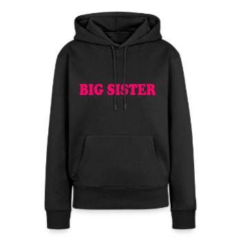 Big sister - Sweat à capuche Premium bio Femme - noir - Devant - Julia (174cm)