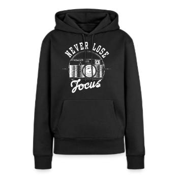 Ne perdez jamais la mise au point Photographie Photo - Sweat à capuche Premium bio Femme - noir - Devant - Julia (174cm)