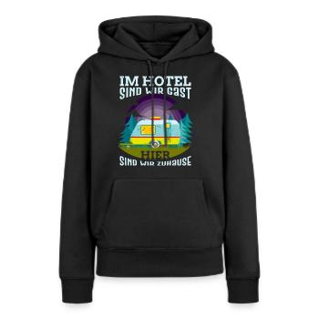 Wohnwagen Spruch im Hotel sind wir Gast Camper - Frauen Premium Bio Hoodie - Schwarz - Vorne - Julia (174cm)