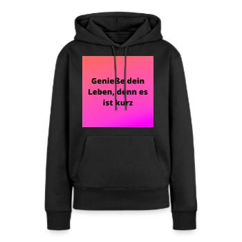 Leben genießen - Frauen Premium Bio Hoodie - Schwarz - Vorne - Julia (174cm)