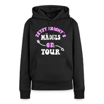 Jetzt krachts Mädels on Tour - Frauen Premium Bio Hoodie - Schwarz - Vorne - Julia (174cm)