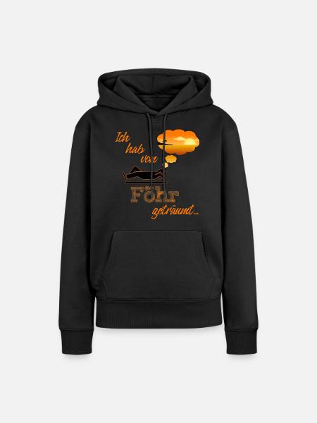 Ich habe von Föhr Foehr geträumt - Frauen Premium Bio Hoodie - Schwarz
