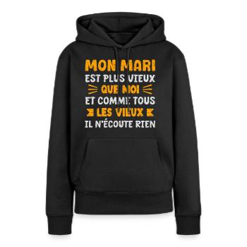 Mon Mari Est Plus Vieux Que Moi Humour Couple - Sweat à capuche Premium bio Femme - noir - Devant - Julia (174cm)