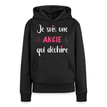 Je suis une ANGIE qui déchire - Sweat à capuche Premium bio Femme - noir - Devant - Julia (174cm)