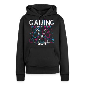 Gaming Du bist nicht Du Offline - Frauen Premium Bio Hoodie - Schwarz - Vorne - Julia (174cm)