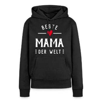 BESTE MAMA DER WELT MUTTERTAG MUTTERTAGSGESCHENK - Frauen Premium Bio Hoodie - Schwarz - Vorne - Julia (174cm)