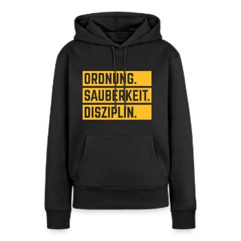 Ordnung Sauberkeit Disziplin, Deutsche Tugenden 1C - Frauen Premium Bio Hoodie - Schwarz - Vorne - Julia (174cm)