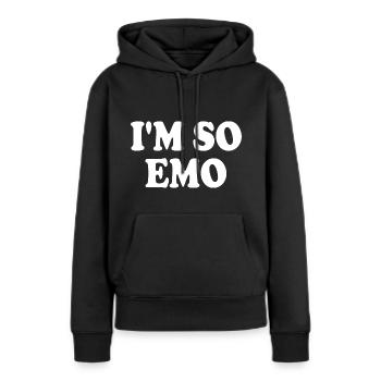 Im so emo - Frauen Premium Bio Hoodie - Schwarz - Vorne - Julia (174cm)