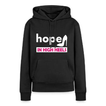 hope in high heels - Frauen Premium Bio Hoodie - Schwarz - Vorne - Julia (174cm)