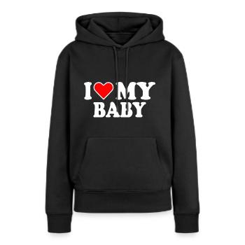 I love my baby - Frauen Premium Bio Hoodie - Schwarz - Vorne - Julia (174cm)