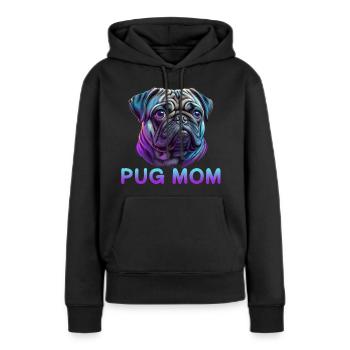 Mops Mom - Frauen Premium Bio Hoodie - Schwarz - Vorne - Julia (174cm)