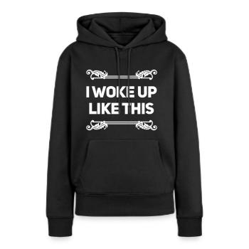 Je me suis réveillé comme ça - Sweat à capuche Premium bio Femme - noir - Devant - Julia (174cm)