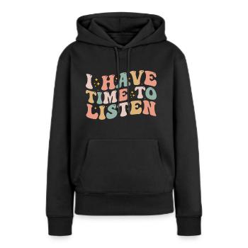 I Have Time To Listen - Mental Health - Sweat à capuche Premium bio Femme - noir - Devant - Julia (174cm)