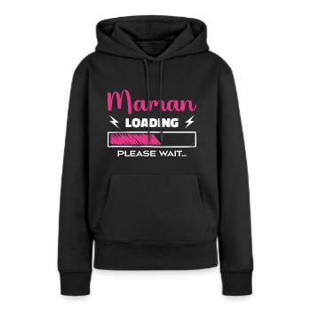 Mama lädt Bitte warten... - Frauen Premium Bio Hoodie - Schwarz - Vorne - Julia (174cm)