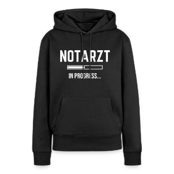 Notarzt In Progress - Frauen Premium Bio Hoodie - Schwarz - Vorne - Julia (174cm)