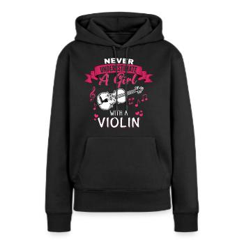 Never underestimate a Girl with a Violin - Frauen Premium Bio Hoodie - Schwarz - Vorne - Julia (174cm)