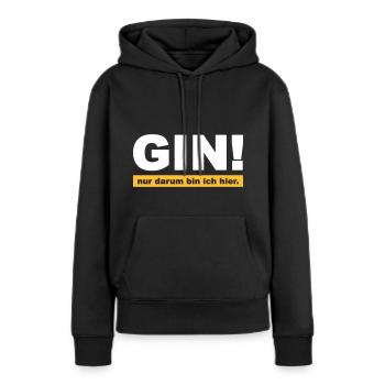 Gin, #gin, - Frauen Premium Bio Hoodie - Schwarz - Vorne - Julia (174cm)