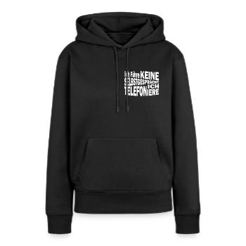 Ich führe keine Selbstgespräche ich Telefoniere - Frauen Premium Bio Hoodie - Schwarz - Vorne - Julia (174cm)