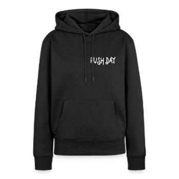 Push day - Frauen Premium Bio Hoodie - Schwarz - Vorne - Julia (174cm)