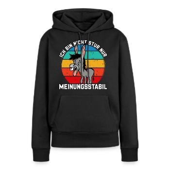 Ich bin nicht stur - nur meinungsstabil Esel - Frauen Premium Bio Hoodie - Schwarz - Vorne - Julia (174cm)