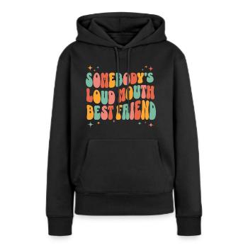 Phrase Humoristique Meilleure Amie Bavarde - Sweat à capuche Premium bio Femme - noir - Devant - Julia (174cm)