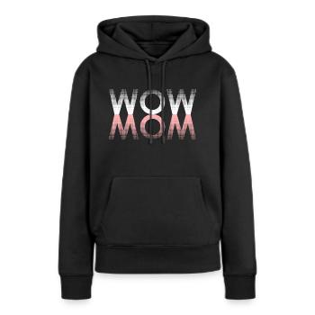 WOW MOM - Frauen Premium Bio Hoodie - Schwarz - Vorne - Julia (174cm)