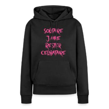 Solitaire j'aime rester Célibataire. - Sweat à capuche Premium bio Femme - noir - Devant - Julia (174cm)