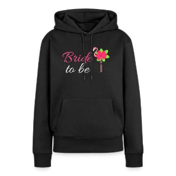 Marriage Shirt For Soon To Be Brides "Bride To Be - Frauen Premium Bio Hoodie - Schwarz - Vorne - Julia (174cm)