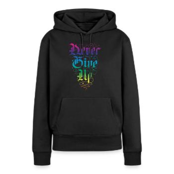 Never Give up - Frauen Premium Bio Hoodie - Schwarz - Vorne - Julia (174cm)