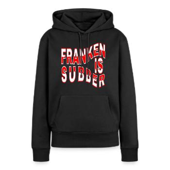 Franconia is Subber - Franconia is Super - fei schee - Sweat à capuche Premium bio Femme - noir - Devant - Julia (174cm)