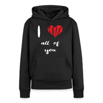 Hate All Of You Stop Hate Anti Hate - Women’s Premium Organic Hoodie - black - Front - Julia (174cm)