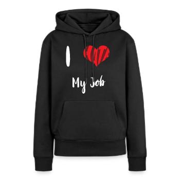 Hate My Job Stop Hate Anti Hate - Women’s Premium Organic Hoodie - black - Front - Julia (174cm)