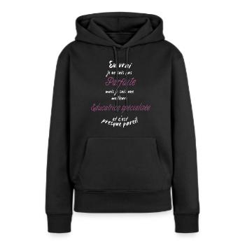 je suis la meilleure Éducatrice spécialisée - Sweat à capuche Premium bio Femme - noir - Devant - Julia (174cm)