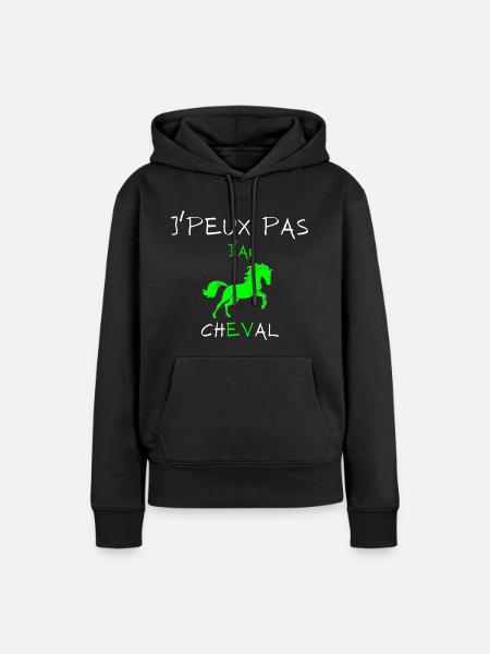 j'peux pas j'ai cheval - Sweat à capuche Premium bio Femme - noir