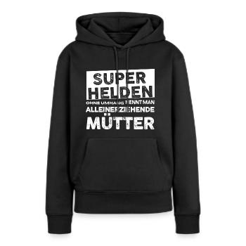 Mütter - Super Helden - Frauen Premium Bio Hoodie - Schwarz - Vorne - Julia (174cm)