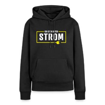 ICH STEH UNTER STROM - Frauen Premium Bio Hoodie - Schwarz - Vorne - Julia (174cm)