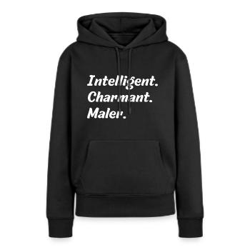 Intelligent. Charmant. Maler - Frauen Premium Bio Hoodie - Schwarz - Vorne - Julia (174cm)