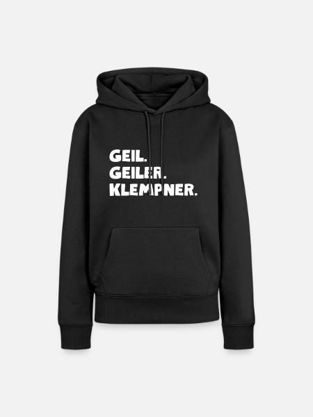 Geil. Geiler. Klempner - Frauen Premium Bio Hoodie - Schwarz