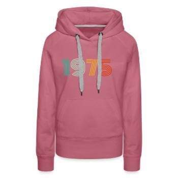 lustige sprüche 50 geburtstag Retro Vintage 1975 - Frauen Premium Bio Hoodie - Malve - Vorne - Isabella (175cm)